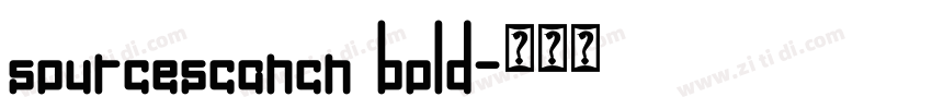 sourcescancn bold字体转换